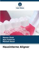 Hausinterne Aligner