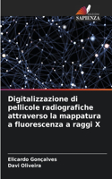 Digitalizzazione di pellicole radiografiche attraverso la mappatura a fluorescenza a raggi X