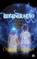 Regeneração - Uma Nova Era