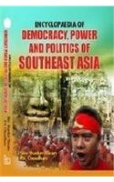 Encyclopaedia of Democracy, Power and Politics of South East Asia