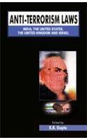 Anti-terrorism Laws : India, The United States, The United Kingdom And Israel ( Vol. 2 ) 