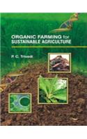 Organic Farming for Sustainable Agriculture