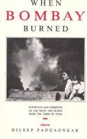 When Bombay Burned