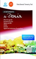 Ayuntamiento de Denia. Parte general y test de Oficial de segunda, Ayudante de cocina, Vigilante de ORA, Celador, Conserje y Vigilante de instalaciones museograficas