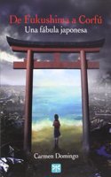 De Fukushima a Corfu: una fabula japonesa (Spanish Edition)