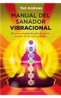 Manual del Sanador Vibracional