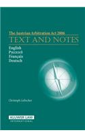 The Austrian Arbitration Act 2006: Text and Notes
