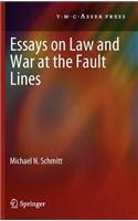 Essays on Law and War at the Fault Lines