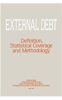 External Debt: Definition, Statistical Coverage and Methodology