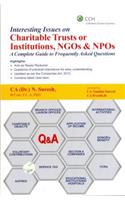 Interesting Issues on Charitable Trusts or Institutions, NGOs & NPOs A Complete Guide to Frequently Asked Questions