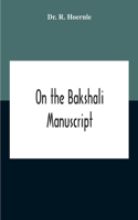 On The Bakshali Manuscript