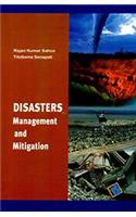 Disasters: Management and Mitigation