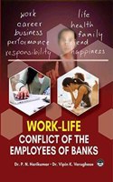 Work-Life Conflict Of The Employees Of Banks