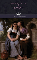 The Portrait of a Lady: (Prince Classics)