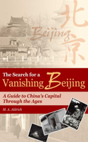 The Search for a Vanishing Beijing