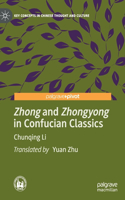 Zhong and Zhongyong in Confucian Classics