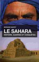 Sahara. Histoire, guerres et conquetes