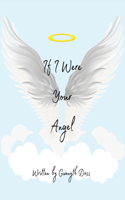 If I Were Your Angel