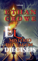 El misterio del vagón dieciséis