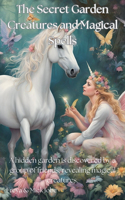 Secret Garden Creatures and Magical Spells