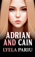 Adrian and Cain
