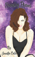 Dreaming Dreams: Dalia's story book 2