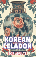 Korean Celadon: Coloring Book for Adults