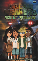 DREAMWEAVERS and The Battle for Dreamland