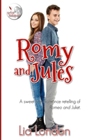 Romy and Jules: A Shook-up Shakespeare Retelling of The Tragedy of Romeo and Juliet