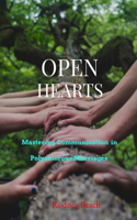 Open Hearts: Mastering Communication in Polyamorous Marriages