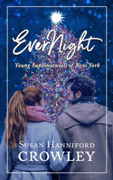 EverNight: (2 Young Supernaturals of New York)
