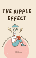 The Ripple Effect