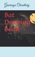 Bat Drawing Book