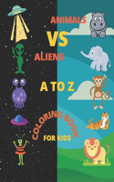 Animals VS Aliens A to Z Coloring Book For Kids