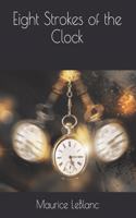 Eight Strokes of the Clock