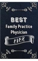 BEST Family Practice Physician EVER