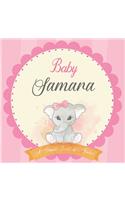 Baby Samara A Simple Book of Firsts: First Year Baby Book a Perfect Keepsake Gift for All Your Precious First Year Memories