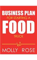 Business Plan For Starting A Food Truck