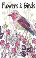 Flowers & Birds