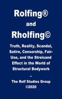 Rolfing and Rholfing
