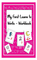 My First Learn to Write Workbook