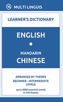 English-Mandarin Chinese Learner's Dictionary (Arranged by Themes, Beginner - Intermediate Levels): (Mandarin Chinese Language)