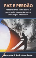 Paz E Perdao