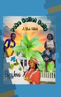 Poke Sallet Sally: A Black Folktale