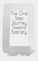 One Step Journey Toward Sobriety