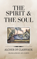 Spirit and the Soul