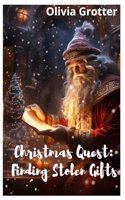 Christmas Quest: Finding Stolen Gifts