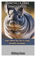 Chinchilla Care Demystified