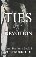 Ties of Devotion