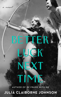 Better Luck Next Time